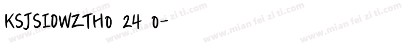 KSJSIOWZTH0 24 0字体转换